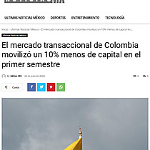 El mercado transaccional de Colombia moviliz un 10% menos de capital en el primer semestre